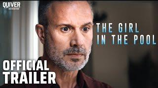 The Girl in the Pool | Official Trailer