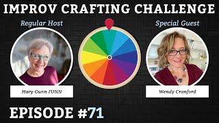 Episode #71 featuring Wendy Cranford from Luvin' Stampin"