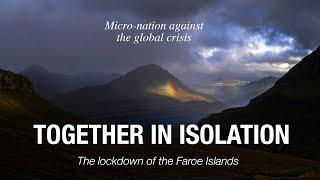 Together in isolation | FAROE ISLANDS | Documentary