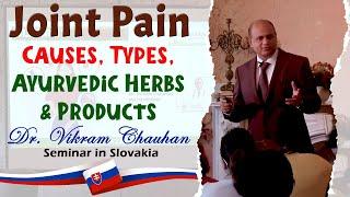 Joint Pain - Causes, Types, Ayurvedic Herbs & Products | Dr. Vikram Chauhan's Seminar in Slovakia