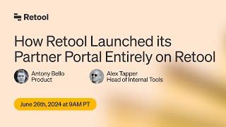 Retool's Partner Portal - The external user view