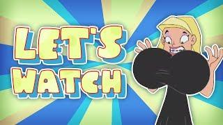 BUSTED (Braceface) - Let's Watch (Saberspark)