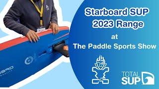 Starboard SUP 2023 Range at The Paddle Sports Show