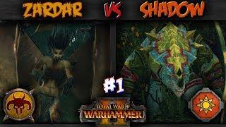 Zardar vs Shadow #1 - Total War: Warhammer 2 - Youtubers Match