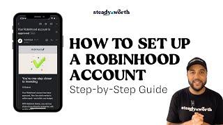 How To Open a Robinhood Account for Beginners