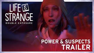 Life is Strange: Double Exposure | Bande-annonce Pouvoirs et suspects