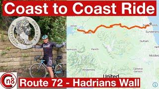 Coast to Coast Ride along Route 72 and Hadrian's Wall - National Cycle Network