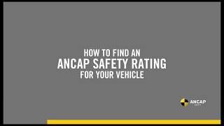 TUTORIAL: How to find the ANCAP safety rating of your vehicle