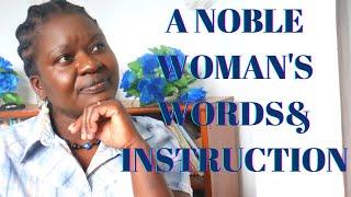 7 Principles that Undergird a Noble Woman's Speech: TRACKING THE PROVERBS 31 WOMAN SERIES 34