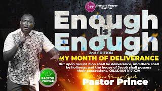 RESTORE PRAYER PARTNER || ENOUGH IS ENOUGH  - JULY OUR MONTH OF DELIVERANCE || 12TH JULY, 2024