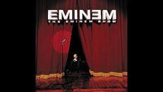 The Eminem Show Full Album