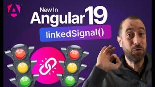 New In Angular 19  - linkedSignal()