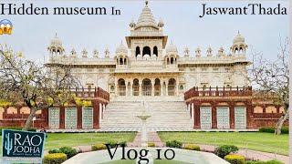 Jodhpur | Jaswant Thada | 4K vlog city| secrets of Jaswant Thada  | vlog:10 | watch full vlog