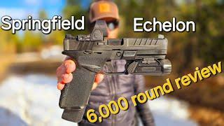 Springfield Echelon 6,000 round review