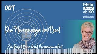 Podcast-Episode 09: Die Nervensäge im Boot - Ein Projektteam lernt Zusammenarbeit