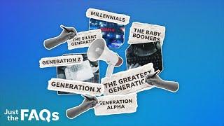 Greatest Generation through Gen Alpha: The generations explained | JUST THE FAQS