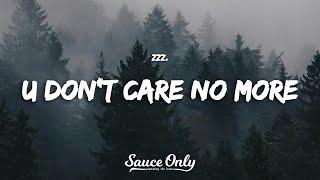 Zzz. - u don't care no more (Lyrics)