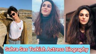 Sahra Sas | turkish  Actress Biography With English/urdu Subtitles