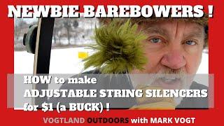 VOGTLAND OUTDOORS   2021   HOW TO SILENCE YOUR BOW FOR $1 a BUCK 10fps good