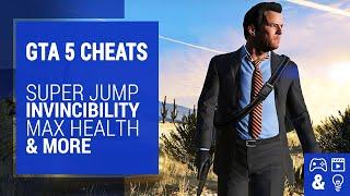 GTA 5 Cheats - GTA 5 Super Jump, Invincibility, Max Health - PS4, Xbox One, and PC