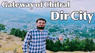 Dir City | KPK | Farooq Azam Vlog