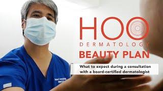 WHAT TO EXPECT DURING A CONSULTATION AT HOO DERMATOLOGY - CUSTOMIZED BEAUTY PLAN PER PATIENT