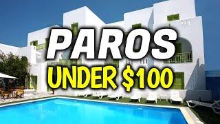 Top 6 Cheap Hotels in Paros, Greece (Less Than $100 Per Night)