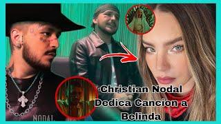 Christian Nodal Confirma que su Canción "Quédate" es dedicada a su Expareja Belinda en Entrevista