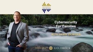 Cybersecurity for Families – Ep 117