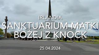 IRLANDIA - KNOCK - Sanktuarium Matki Bożej - Miejsce Objawienia się Matki Bożej w dniu 21.08.1879r.