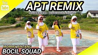 APT Rose ft Bruno Mars REMIX | DANCE KREASI - TIKTOK VIRAL | BOCIL SQUAD - MOMMY BINTANG