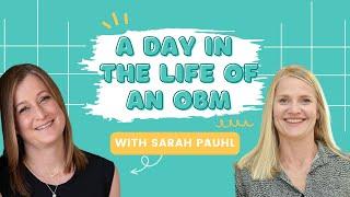 A Day in the Life of an OBM with Sarah Pauhl (From Corporate Job to OBM!)