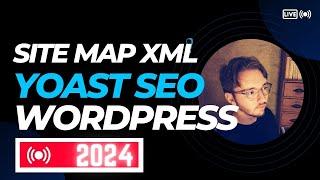 SITEMAP WORDPRESS - Créer un SITEMAP XML avec Yoast SEO en 2024 (Google search Console)