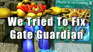 We Tried To Fix Gate Guardian | Yu-Gi-Oh! ft. TheDuelLogs