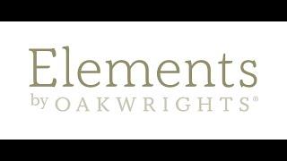 Introducing |  Elements by Oakwrights