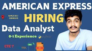 Data Analyst Hiring AMERICAN EXPRESS Fresher Experienced Job Openings