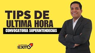 Tips De Ultima Hora Para Concurso Superintendencias Que Nadie Te Dirá