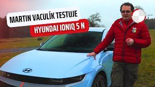 Martin Vaculík testuje Hyundai Ioniq 5 N! 