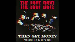 Lost Boyz Then Get Money (visualizer)