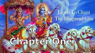 Learn To Chant The Bhagavad Gita | Chapter 1 | Sanskrit Chanting | Prof. M. N. Chandrashekhara