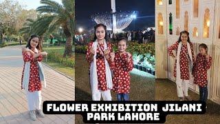 Flower Exhibition || Jilani Park lahore || Noor Nagri