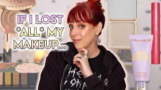 WHAT IF I LOST *ALL* MY MAKEUP?!  What would I repurchase ASAP?