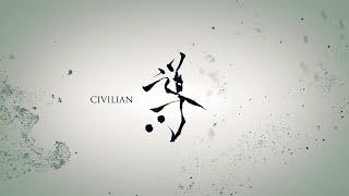 CIVILIAN『導』Music Video