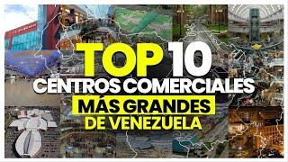 Conoce los 10 Centros Comerciales más grandes de Venezuela