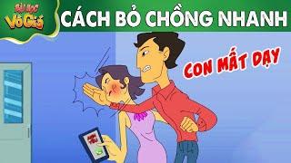 Phim hoạt hình - CÁCH BỎ CHỒNG NHANH - Truyện Cổ tích - Quà tặng cuộc sống - Nghệ thuật sống