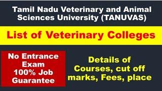List of Veterinary Colleges in tamil nadu / BVsc / MVsc / PhD in Veterinary sciences / TANUVAS