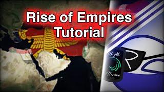 Rise of Empires Tutorial