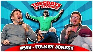 Folksy Jokesy | Tuesdays With Stories #598 w/ Mark Normand & Joe List