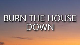 AJR - Burn the House Down (Lyrics)