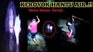 NEKAT ‼️ KEJAR HANTU AIR / HANTU BANYU SAMPAI KE DALAM SUNGAI .